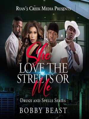 cover image of She Love the Streets Or Me